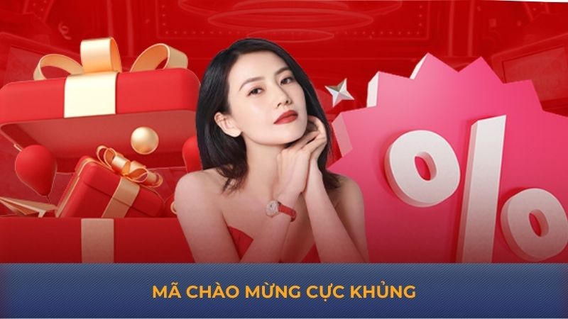 Mã chào mừng cực khủng