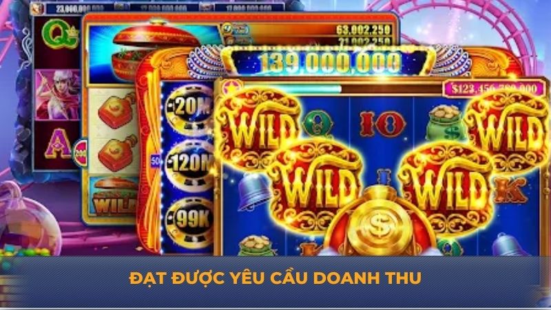 Đạt được yêu cầu doanh thu