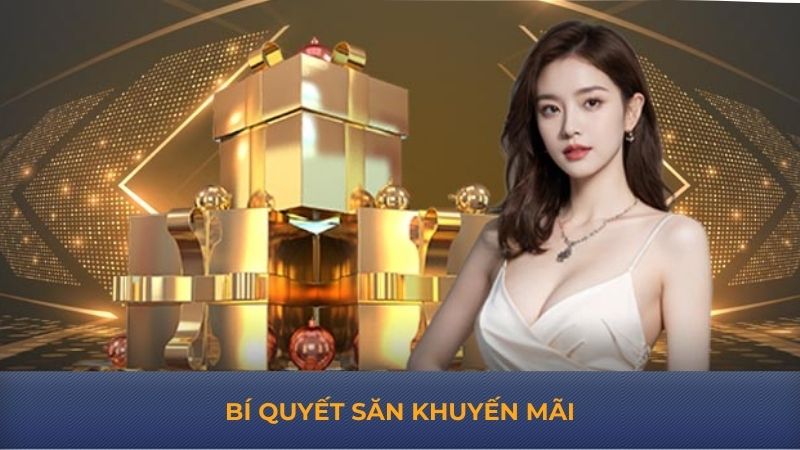 Bí quyết săn khuyến mãi