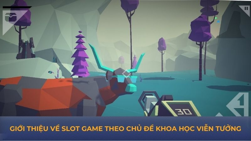 Giới thiệu về slot game theo chủ đề khoa học viễn tưởng