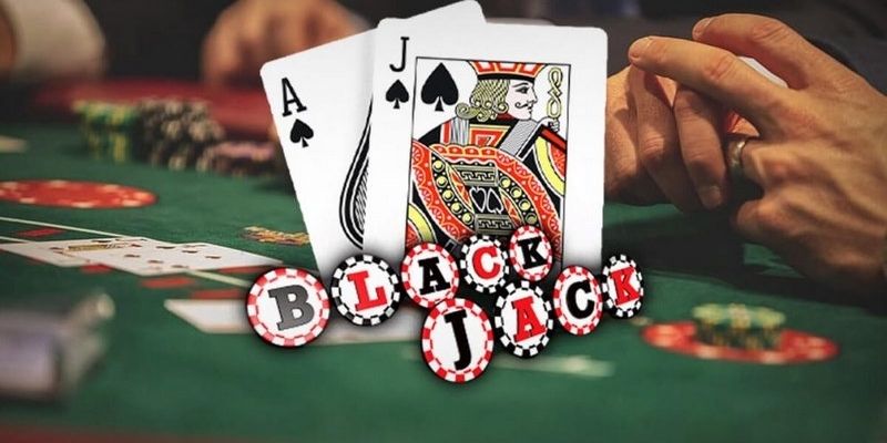 Cách chơi Blackjack trong Casino dễ hiểu cho người mới