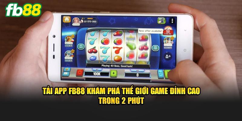Một vài lưu ý quan trọng mỗi khi tải app FB88