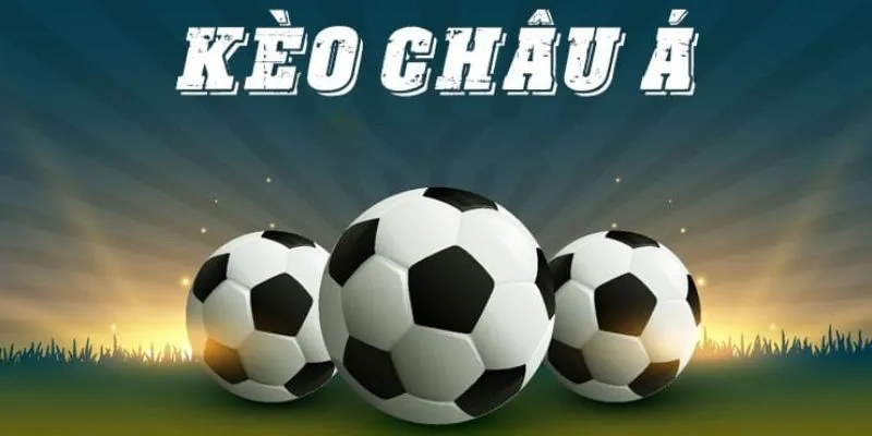 Cách đọc kèo châu Á