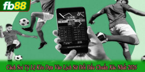soi tỷ lệ kèo dựa vào lịch sử đối đầu