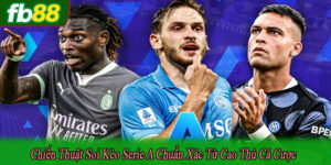 chiến thuật soi kèo Serie A